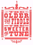 The Older The Fiddle Card