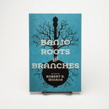 Banjo Roots & Branches